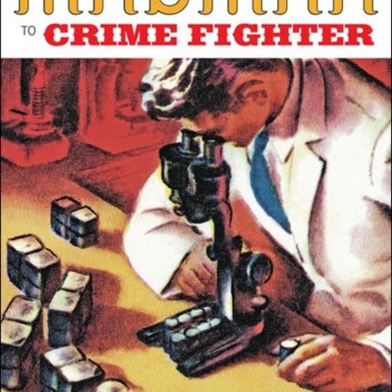 From Madman to Crime Fighter