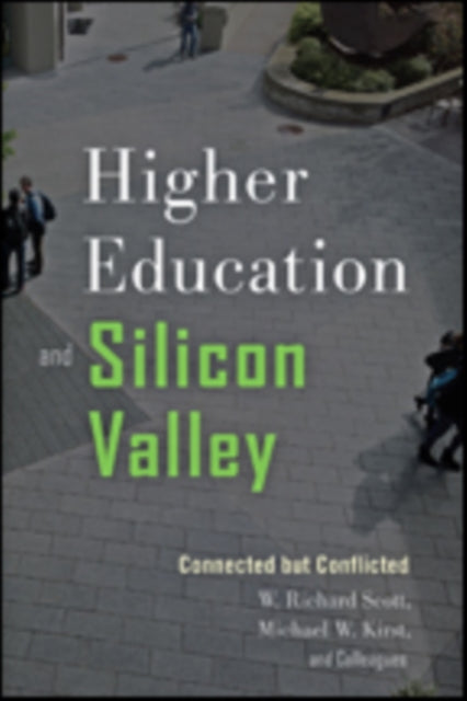 Higher Education and Silicon Valley: Connected but Conflicted