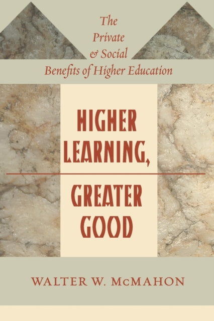 Higher Learning Greater Good