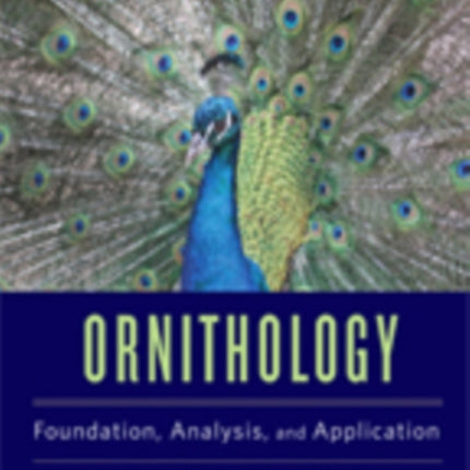 Ornithology: Foundation, Analysis, and Application