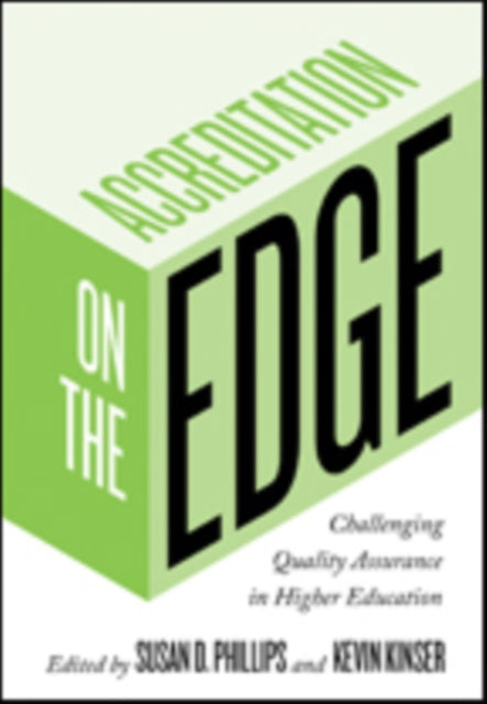 Accreditation on the Edge: Challenging Quality Assurance in Higher Education