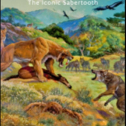 Smilodon: The Iconic Sabertooth