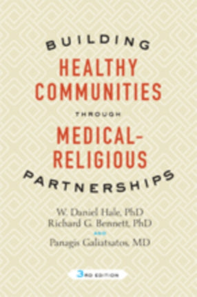 Building Healthy Communities through Medical-Religious Partnerships