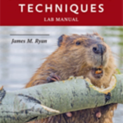 Mammalogy Techniques Lab Manual