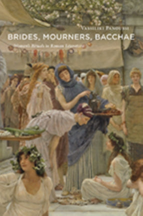 Brides Mourners Bacchae
