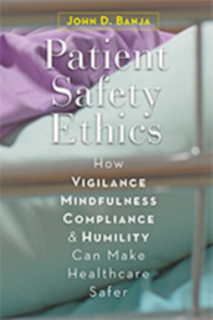 Patient Safety Ethics