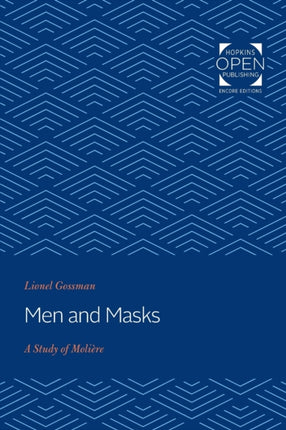 Men and Masks: A Study of Molière