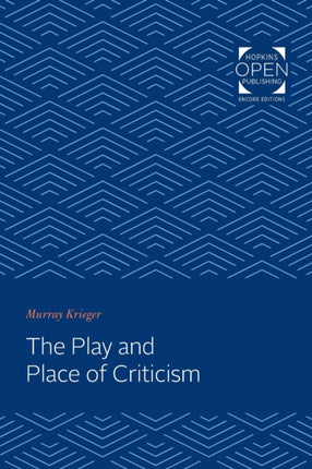 The Play and Place of Criticism