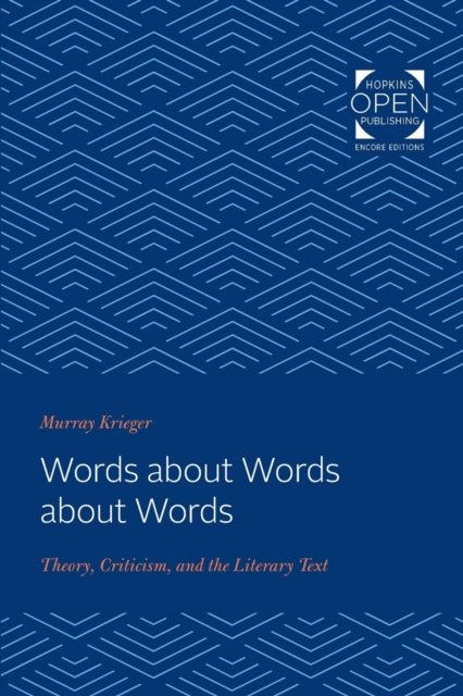 Words about Words about Words: Theory, Criticism, and the Literary Text