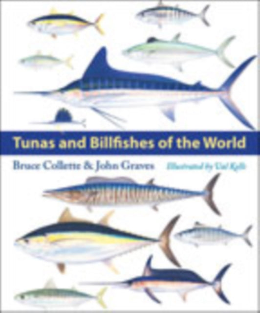 Tunas and Billfishes of the World