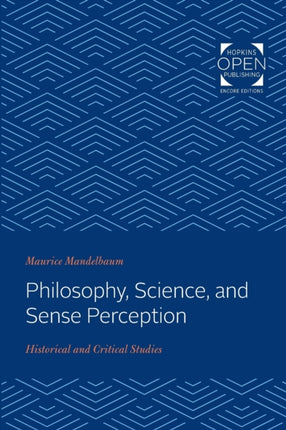 Philosophy, Science, and Sense Perception: Historical and Critical Studies