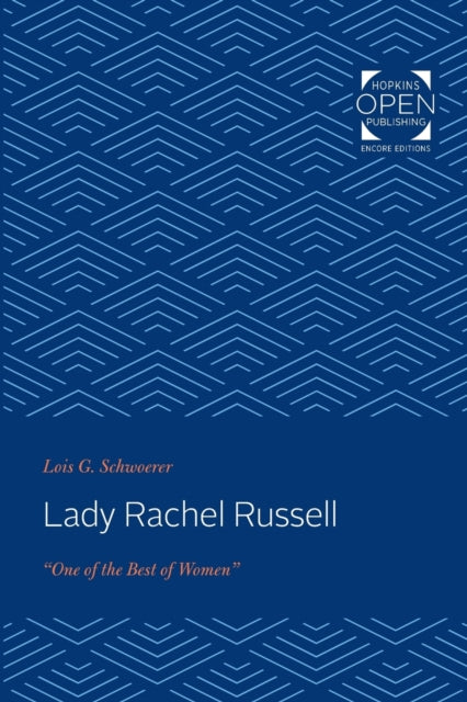 Lady Rachel Russell: "One of the Best of Women"