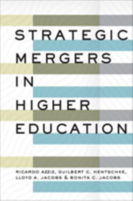 Strategic Mergers in Higher Education