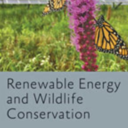 Renewable Energy and Wildlife Conservation