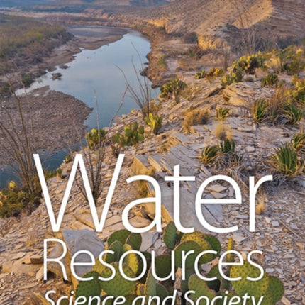 Water Resources: Science and Society