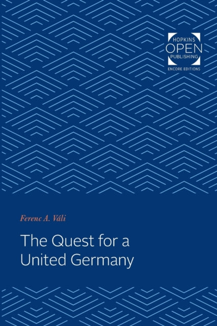 The Quest for a United Germany