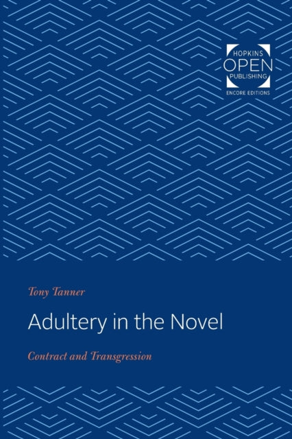 Adultery in the Novel: Contract and Transgression