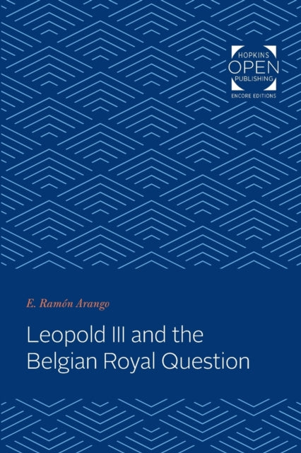 Leopold III and the Belgian Royal Question