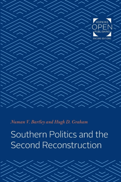 Southern Politics and the Second Reconstruction