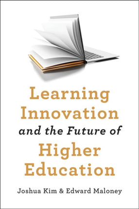 Learning Innovation and the Future of Higher