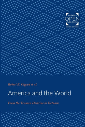 America and the World: From the Truman Doctrine to Vietnam