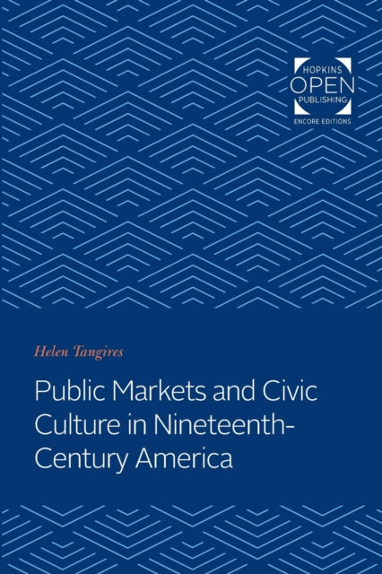Public Markets and Civic Culture in