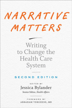 Narrative Matters: Writing to Change the Health Care System