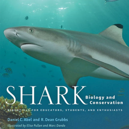 Shark Biology and Conservation  Essentials for