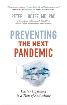 Preventing the Next Pandemic: Vaccine Diplomacy in a Time of Anti-science