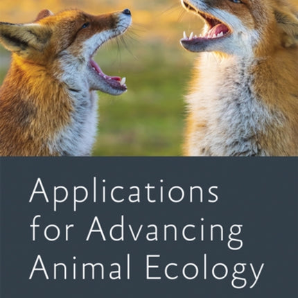 Applications for Advancing Animal Ecology