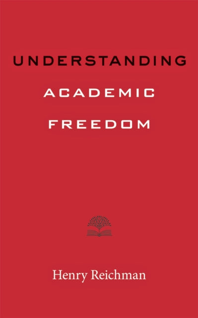 Understanding Academic Freedom