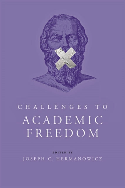 Challenges to Academic Freedom