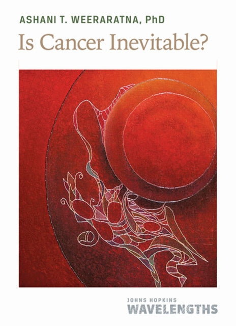 Is Cancer Inevitable?