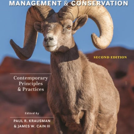 Wildlife Management and Conservation: Contemporary Principles and Practices