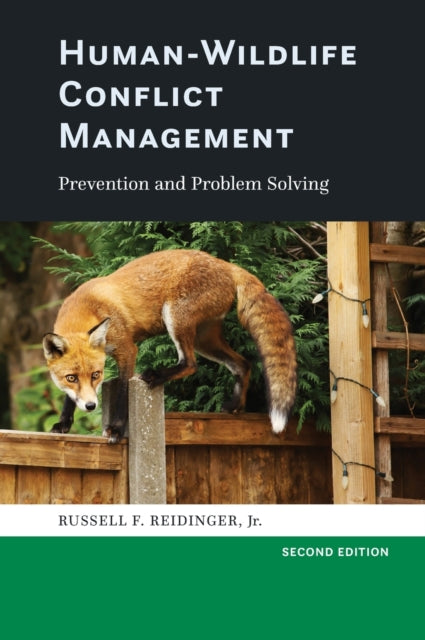 Human-Wildlife Conflict Management: Prevention and Problem Solving