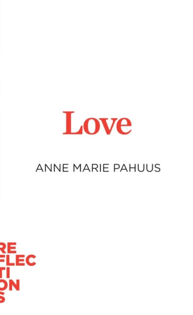 Love  Brief Books about Big Ideas