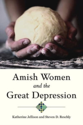 Amish Women and the Great Depression