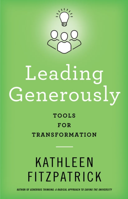 Leading Generously  Tools for Transformation