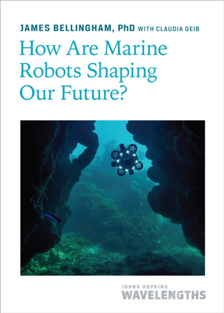 How Are Marine Robots Shaping Our Future