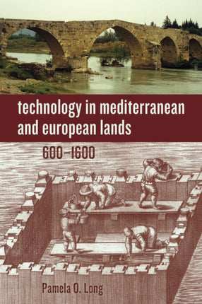 Technology in Mediterranean and European Lands