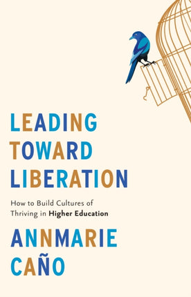 Leading Toward Liberation  How to Build Cultures