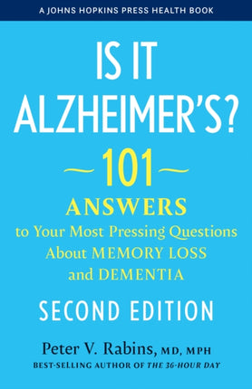 Is It Alzheimers  101 Answers to Your Most