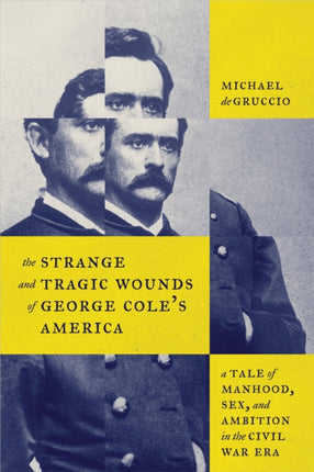 The Strange and Tragic Wounds of George Coles