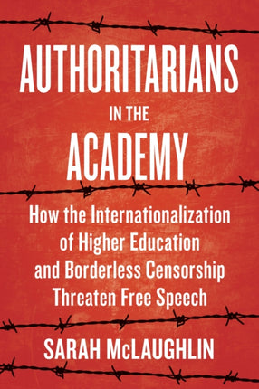 Authoritarians in the Academy  How the