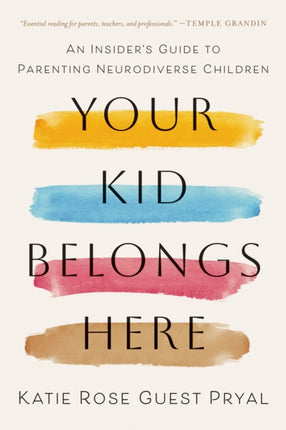 Your Kid Belongs Here  A Guide to Parenting Neurodiverse Children