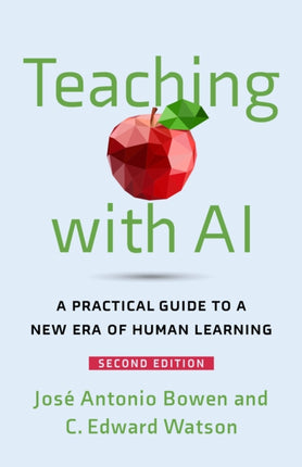 Teaching with AI  A Practical Guide to a New Era of Human Learning