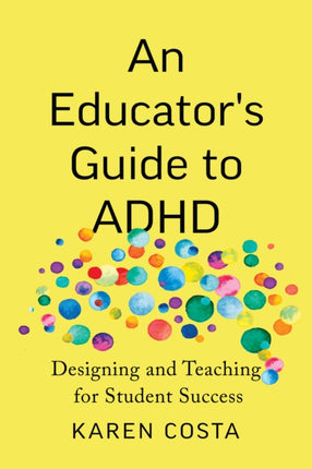 An Educators Guide to ADHD