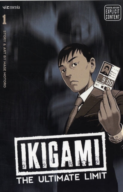 Ikigami: The Ultimate Limit, Vol. 1