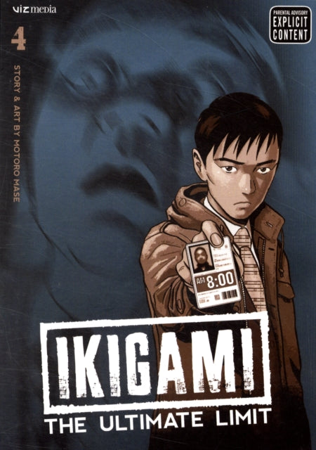 Ikigami The Ultimate Limit Vol. 4