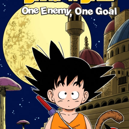 Dragon Ball: Chapter Book, Vol. 5, 5: One Enemy, One Goal